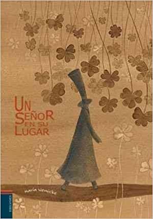 Un Señor en su Lugar (Spanish Edition)