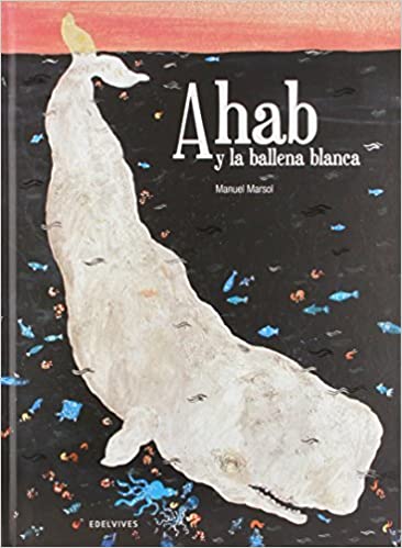 Ahab y la ballena blanca / Ahab and the white whale (Spanish Edition) - Poetic Republic Coffee Co.